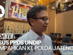 Menkes: Polda Jateng Bakal Lakukan Gelar Peristiwa Pidana Tindak Kejahatan PPDS Undip Besok