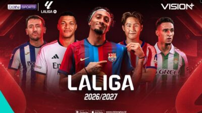 LaLiga 2026/27 Bergulir Kembali, Nonton Pemutaran Online Hanya Ke VISION+